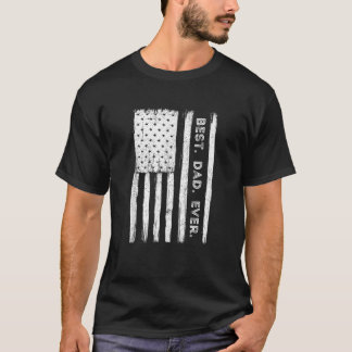 T-shirt Meilleur papa Jamais Patriotique USA American Flag