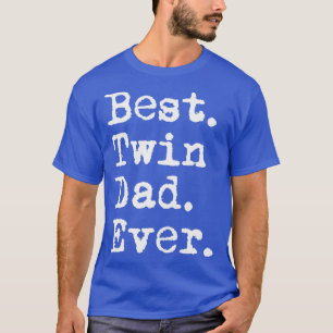 T-shirt Meilleur papa jumeau jamais drôle Fête des pères D
