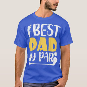 T-shirt Meilleur Papa Par Week-ends Prévision Da de Golf P