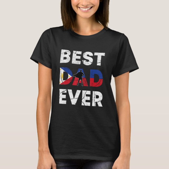 T-shirt Meilleur papa philippin Jamais Philippines Papa pè (Devant)