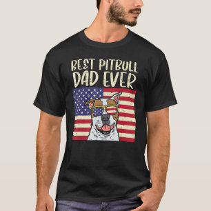 T-shirt Meilleur papa Pitbull Ever Drapeau américain Pitti