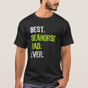 T-shirt MEILLEUR PAPA SEAHORSE Jamais Fête des pères pap