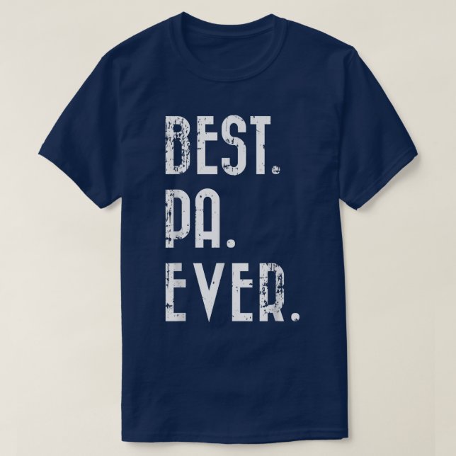 T-shirt Meilleur Papi Cadeau De Fête des pères Pa Ever  (Design devant)
