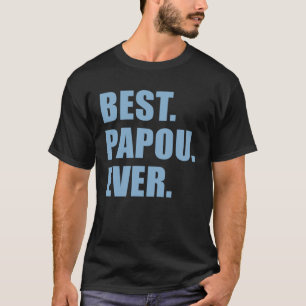 T-shirt Meilleur Papou jamais grand-père grec