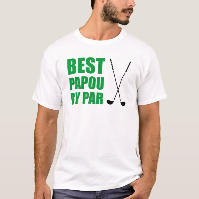 T-shirt Meilleur Papou par par golf (Devant)