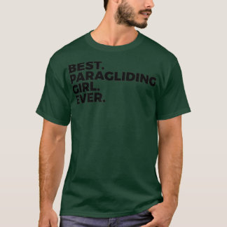 T-shirt Meilleur parapente GIrl jamais Skydiving Skydiver
