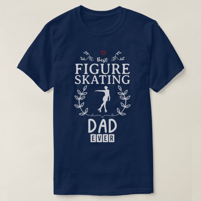 T-shirt Meilleur Patinage Figure Papa Drôle Design Pour Ca (Design devant)