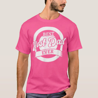 T-shirt Meilleur Père Hôte Jamais