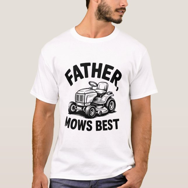 T-shirt Meilleur Père Jamais Père Mows Meilleur Tracteur d (Devant)