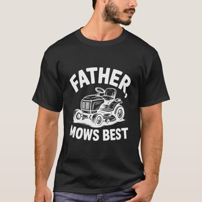 T-shirt Meilleur Père Jamais Père Mows Meilleur Tracteur d (Devant)