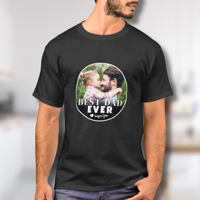 T-shirt Meilleur Père Jamais Photo Personnalisée Père (Best Dad Ever Custom Photo Father T-Shirt )