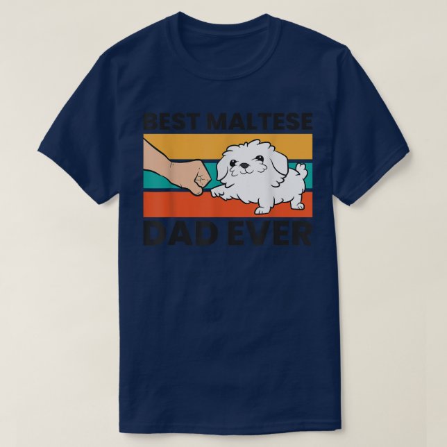 T-shirt Meilleur Père Maltais Jamais Propriétaire De Chien (Design devant)