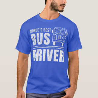 T-shirt Meilleur pilote de bus Worldx27s 6