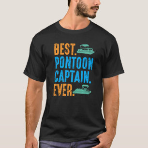 T-shirt Meilleur Ponton Capitaine Ever Pontot Boat Kit Mot