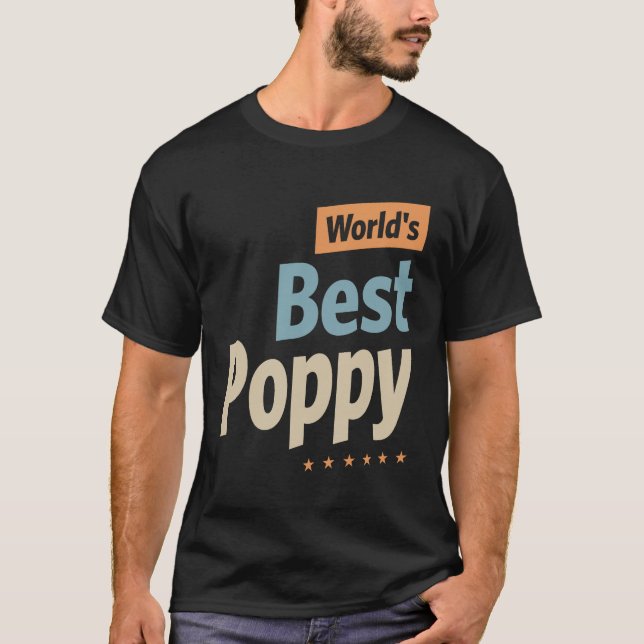 T-shirt Meilleur Poppy du monde - Papa, grand-père Funny (Devant)
