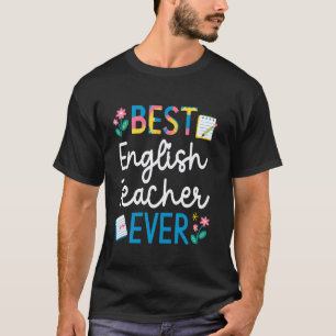T-shirt Meilleur professeur d'anglais jamais Professeur ad