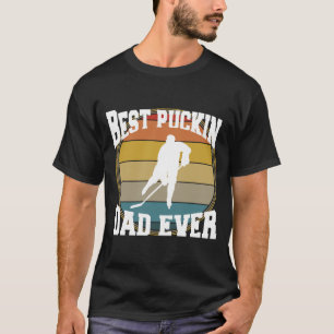 T-shirt Meilleur Puckin Papa Jamais Hockey Papa