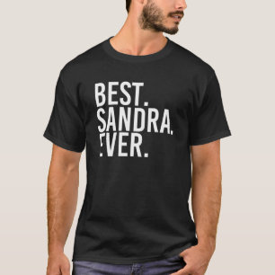 T-shirt MEILLEUR. SANDRA. JAMAIS. Nom du cadeau Funny Pers