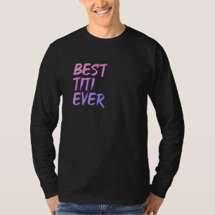 T-shirt Meilleur Titi Jamais Grande Tante Rose Femmes Godm