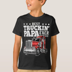 T-shirt Meilleur Truckin Papa Ever Big Rig Trucker Da Père