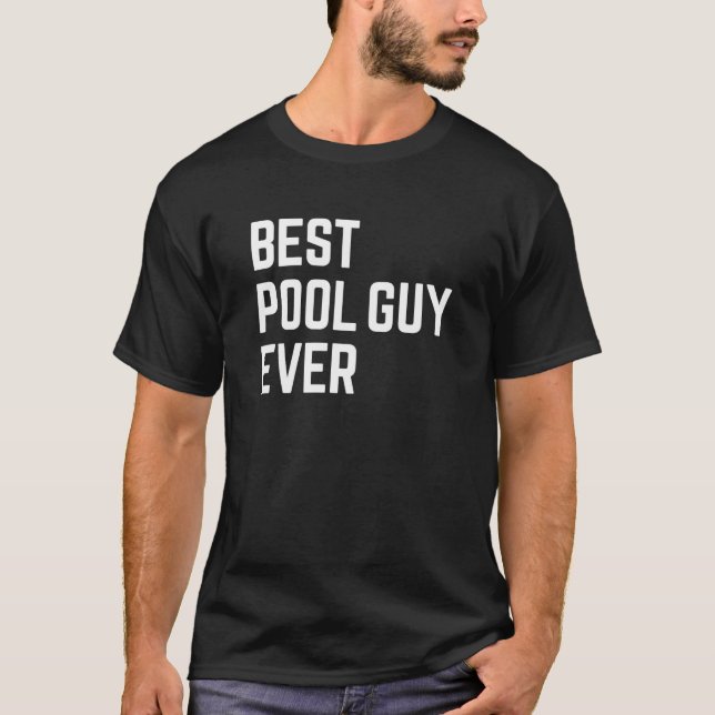 T-shirt Meilleur type de piscine jamais (Devant)