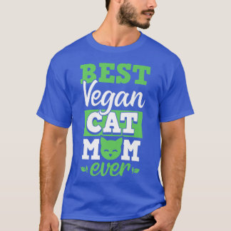 T-shirt Meilleur Vegan Cat Maman Ever Ethical Pro Vegan Ad