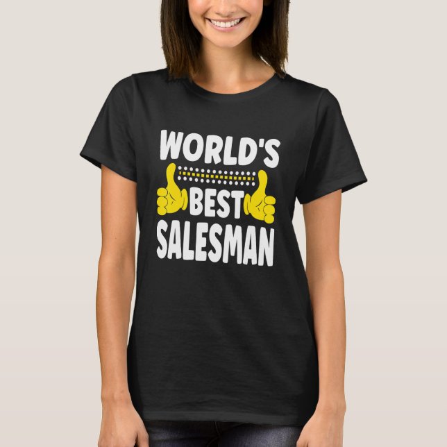 T-shirt Meilleur Vendeur du monde Titre de l'emploi Profes (Devant)