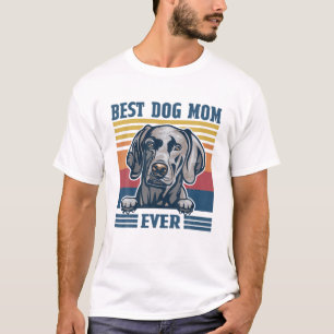 T-shirt Meilleur Weimaraner Maman Ever Drôle Chien Mère Mè