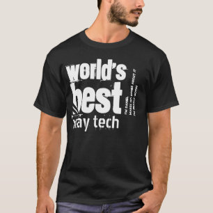T-shirt Meilleur X-Ray Tech du monde Nom personnalisé V01