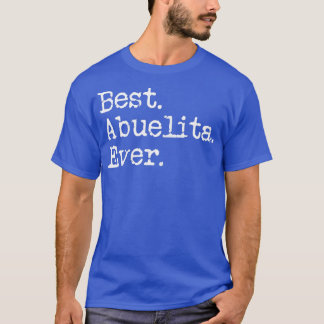 T-shirt Meilleure Abuelita Femmes Ever Grand-mère Cadeau d