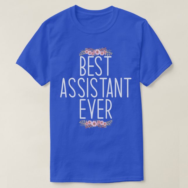 T-shirt Meilleure Appréciation de l'assistant à perpétuité (Design devant)