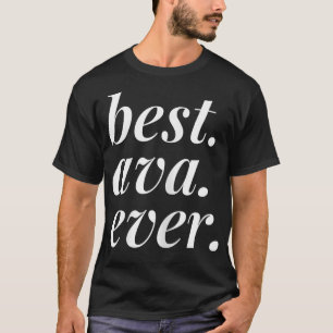 T-shirt Meilleure Ava Jamais Nom Femme Personnalisée Fille