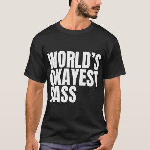 T-shirt Meilleure basse du monde - Blanc