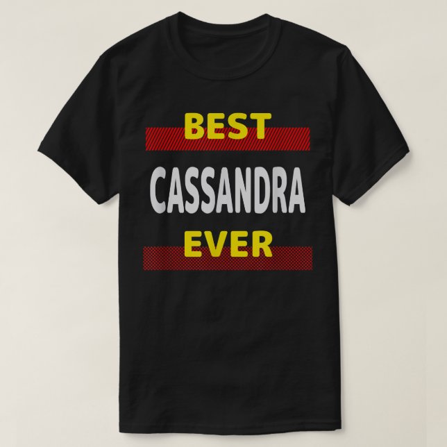 T-shirt Meilleure Cassandra Ever Amis Nom Buddy Surnom Pe (Design devant)