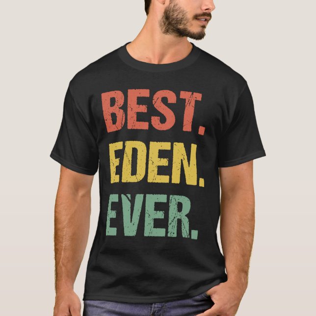 T-shirt Meilleure Eden Jamais Rétro Nom Humour Surnom (Devant)