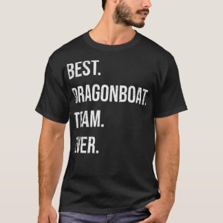 T-shirt Meilleure Équipe De Course De Bateaux Dragon Jamai