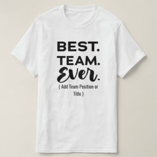 T-shirt Meilleure équipe, nom personnalisé ou travail