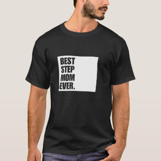 T-shirt Meilleure étape Maman toujours Bonus Mama Cadeau