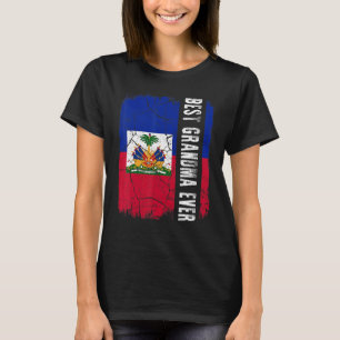 T-shirt Meilleure grand-mère haïtienne jamais Haïti Drapea