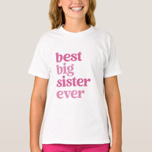 T-shirt Meilleure grande soeur jamais avec des filles en t