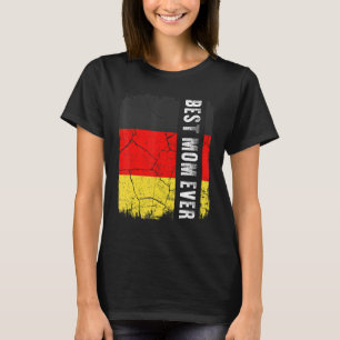 T-shirt Meilleure maman allemande jamais Allemagne Drapeau