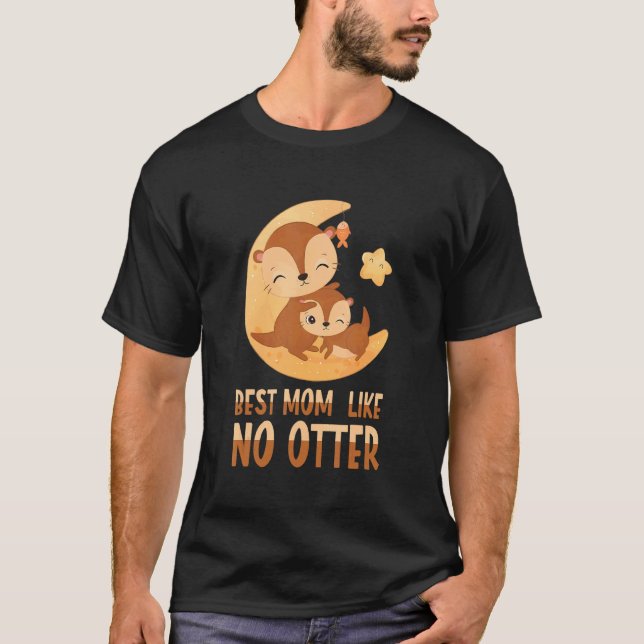 T-shirt Meilleure maman Comme Pas De Otter Pour Mère (Devant)