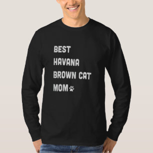 T-shirt Meilleure maman de chat Havana Brown pour femmes