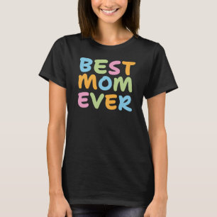 T-shirt Meilleure Maman Ever 