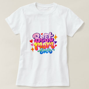 T-shirt Meilleure Maman Ever (Style 1)