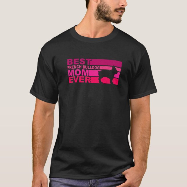 T-shirt Meilleure maman Frensh-Bulldog jamais (Devant)