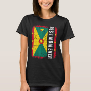 T-shirt Meilleure maman grenadienne jamais Grenade Drapeau