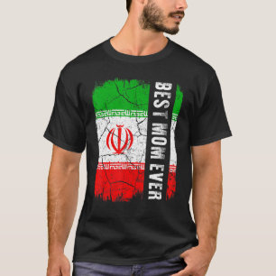T-shirt Meilleure maman iranienne jamais l'Iran Drapeau la