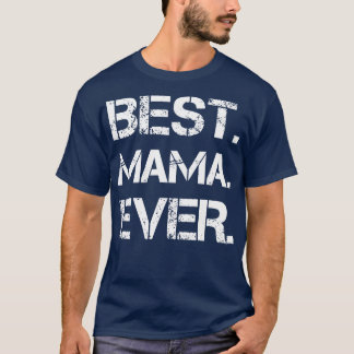 T-shirt Meilleure maman jamais