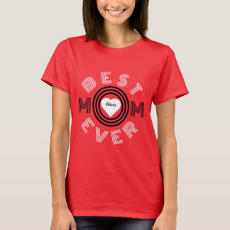T-shirt Meilleure maman jamais personnalisée